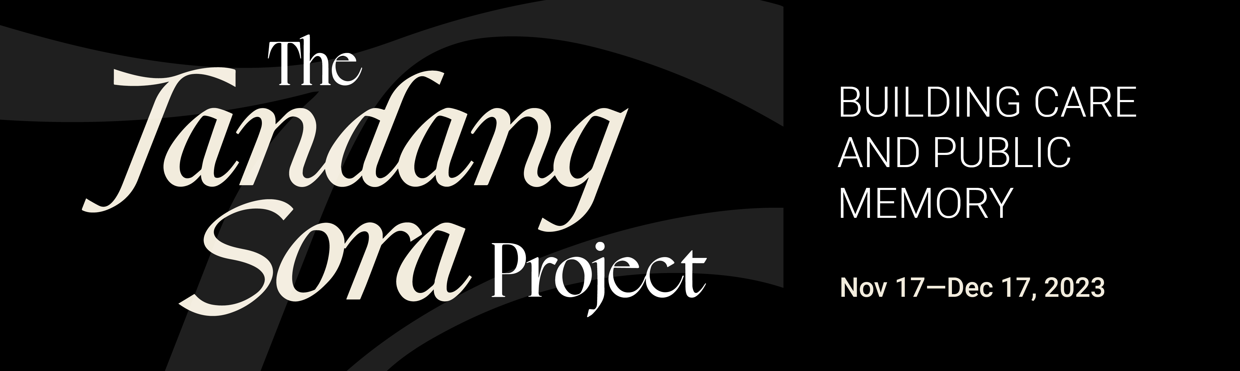 Exhibit: The Tandang Sora Project: Building Care and Public Memory